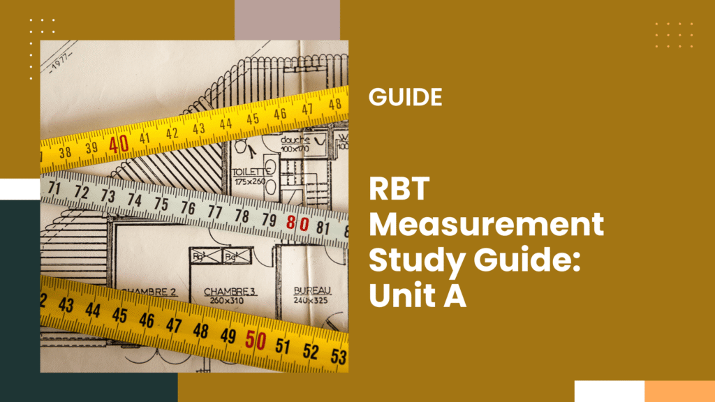 RBT Measurement Study Guide: Unit A