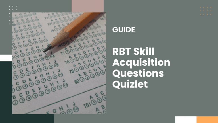 RBT Skill Acquisition Questions Quizlet