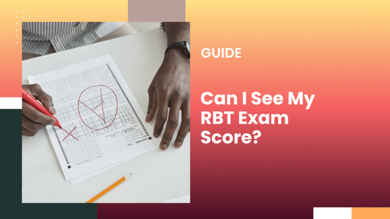 Can I See My RBT Exam Score