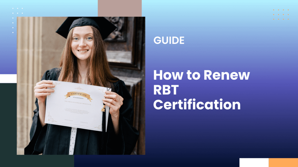 How to Renew RBT Certification