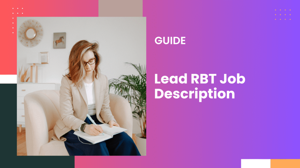 Lead RBT Job Description