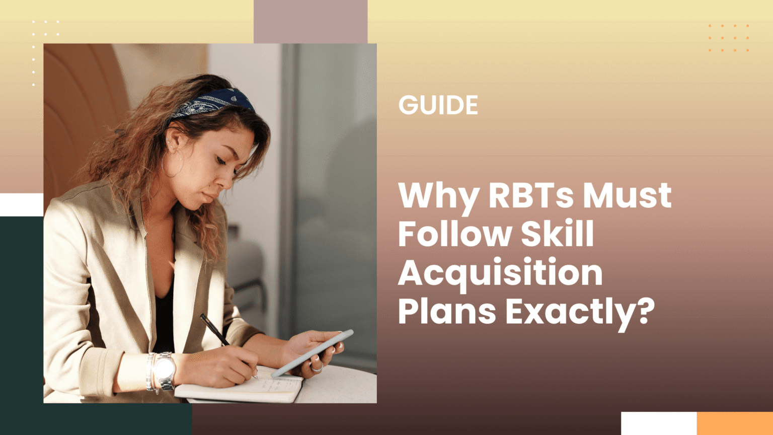 Writing A Session Note As An RBT: Step-By-Step Tutorials