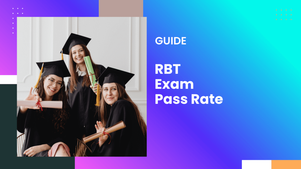 RBT Exam Pass Rate